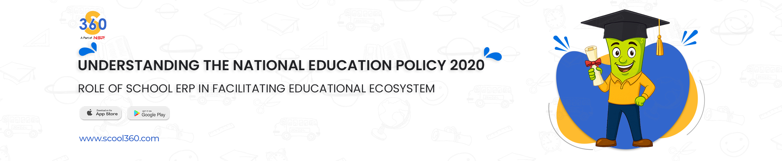 Understanding the National Education Policy 2020: Role of School ERP in Facilitating Educational Ecosystem 